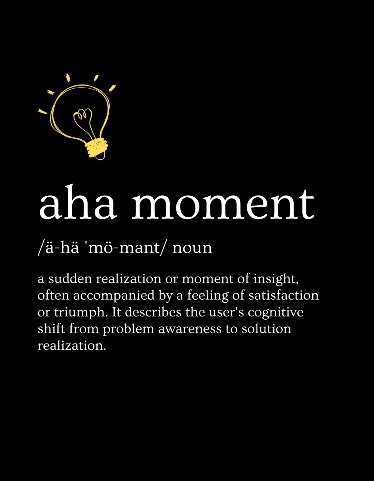 Definition of  “aha moment”