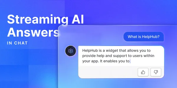 Streaming chat answers in HelpHub AI