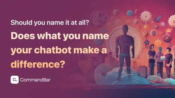 Does what you name your chatbot make a difference? Should you name it at all?