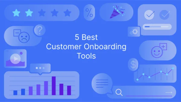 5 best customer onboarding software tools for SaaS in 2024
